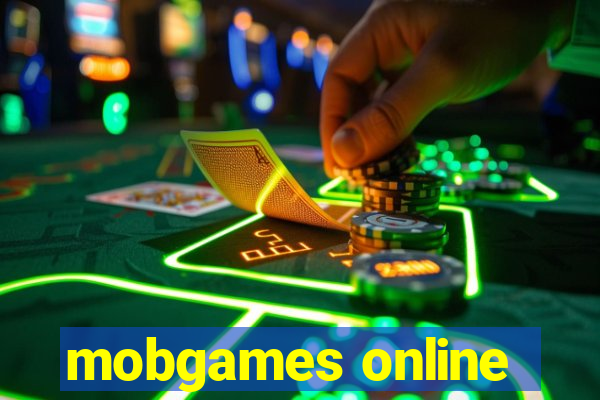 mobgames online